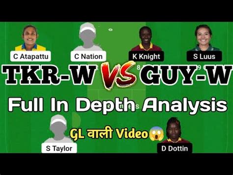 TKR W Vs GUY W Dream11 Team TKR W Vs GUY W The Sixty Women S Match