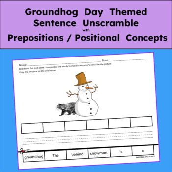 Groundhog Day Theme Sentence Unscramble Prepositions Positional