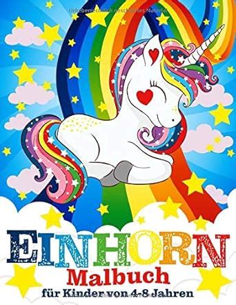 Einhorn Malbuch F R Kinder Von Jahren Verlag Eule Amazon De B Cher