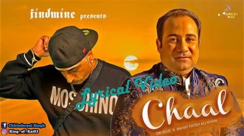 Chaal Lyrical Video Rahat Fateh Ali Khan Punjabi Song Super All