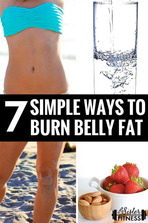 Simple Ways To Burn Belly Fat Belly Fat Burning Foods