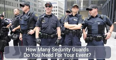 How Many Security Guards Do You Need For Your Event Optimum Security