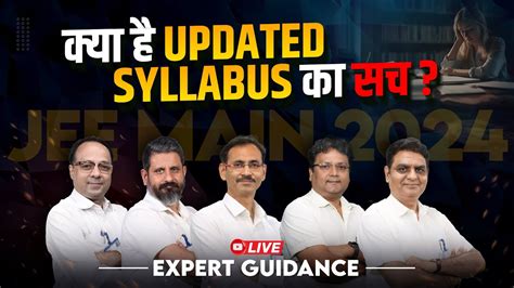 JEE Main 2024 Syllabus Update Reality Of Deleted Topics Expert