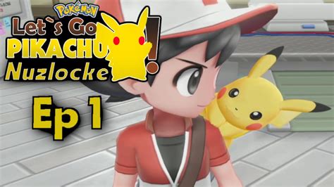 New Nuzlocke Pokemon Let S Go Pikachu Nuzlocke Ep 1 YouTube