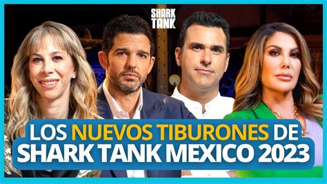 Quienes Son Los Nuevos Tiburones De Shark Tank Mexico Temporada