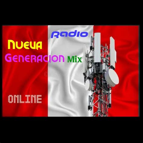 Listen To Radio Nueva Generacion Mix Zeno Fm