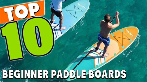 Top 10 Best Beginner Paddle Board 2024 Youtube