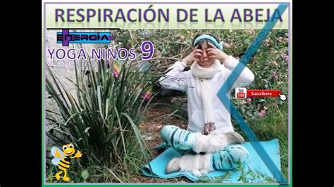 Yoga Ni Os Respiraci N De La Abeja Clase Para Peques Con Erika