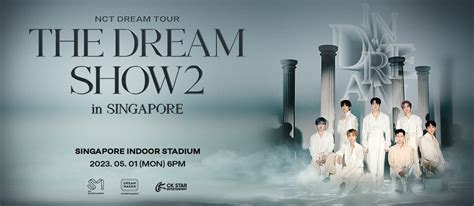 NCT DREAM TOUR THE DREAM SHOW2 In A DREAM In Singapore