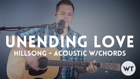 Unending Love Hillsong Acoustic With Chords Youtube