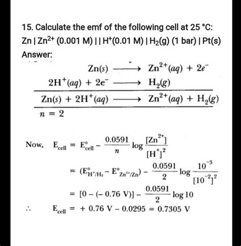 15 Calculate The Emf Of The Following Cell At 25∘c Zn∣∣ Zn2 0 001m ∣∣