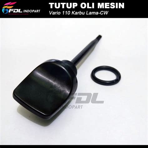 Tutup Colokan Oli Mesin Atas Oring Seal Hitam Vario Karbu Lama Cw