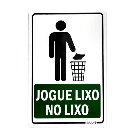 Placa De Sinaliza O Adesiva Em Pvc 20 X 30cm Jogue Lixo No L Em 2024