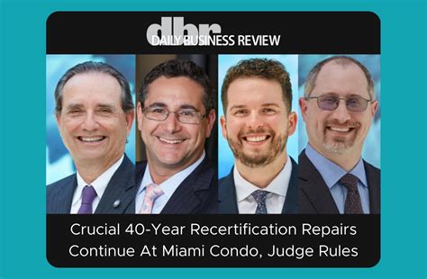 Crucial 40 Year Recertification Repairs Continue At Miami Condo Judge