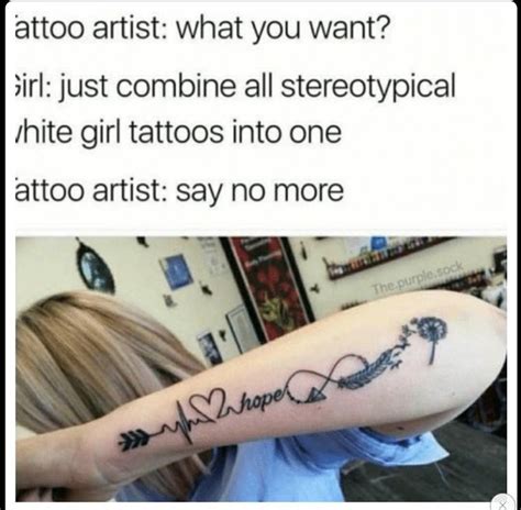 How Many Of These Stereotypical White Girl Tattoos Do You Have Youre So Unique 😂🤣😅😆😋