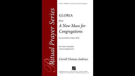 Gloria A New Mass For Congregations Youtube