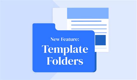 New Feature Template Folders
