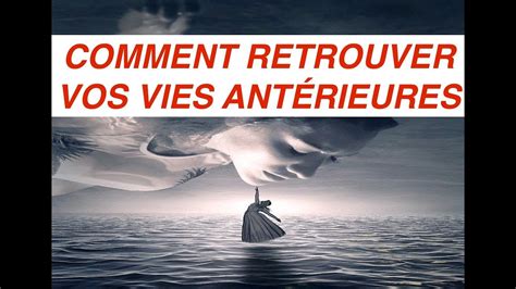 POURQUOI COMMENT RETROUVER VOS VIES ANTÉRIEURES LE SANG LES