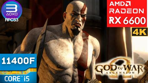 Rpcs3 God Of War Ascension 4k Rx 6600 I5 11400f Youtube