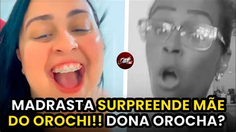 Madrasta Surpreende MÃe Do Orochi Em Resposta BombÁstica Youtube