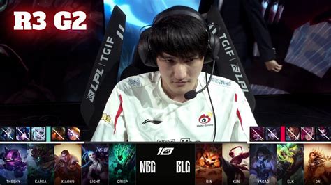 Wbg Vs Blg Game Round Lpl Spring Playoffs Weibo Gaming