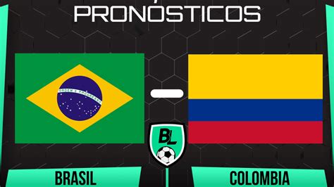 Pron Stico Brasil Vs Colombia Cuotas Y Apuestas Por La Jornada De La