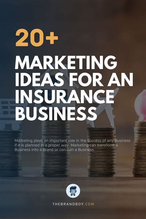 22 Insurance Business Marketing Ideas Boost Your Sales Awareness Business Insurance Life