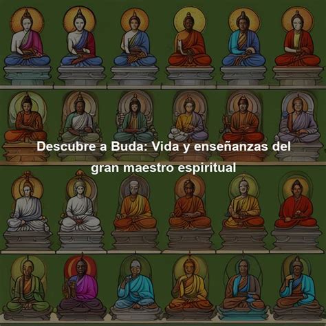 Descubre a Buda Vida y enseñanzas del gran maestro espiritual