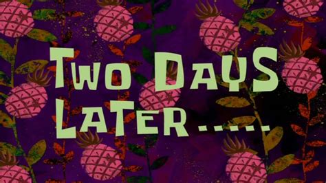 Two Days Later Spongebob Time Card Youtube