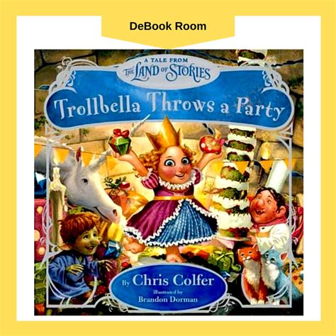 A Tale From The Land Of Stories Trollbella Throws A Party By Chris Colfer Shopee Malaysia