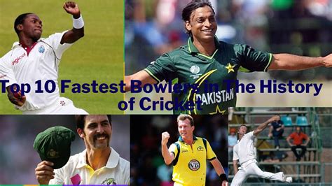 Top 10 Fastest Bowlers In The History Of Cricket Updated 2020 Youtube