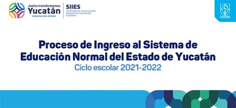 Proceso De Ingreso Al Sistema De Educaci N Normal Del Estado De Yucat N