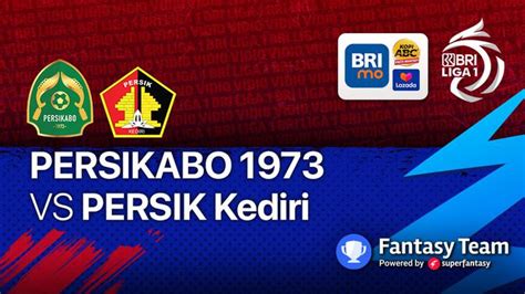 Bri Liga 1 Live Streaming Link Tira Persikabo Vs Persik Kediri Friday