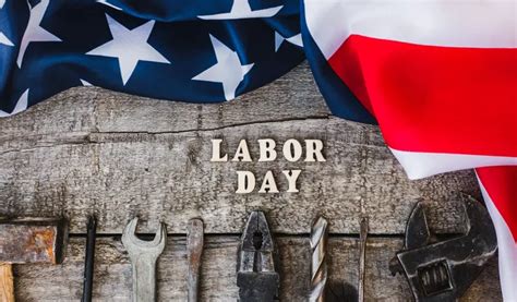 Labor Day Why Do We Celebrate