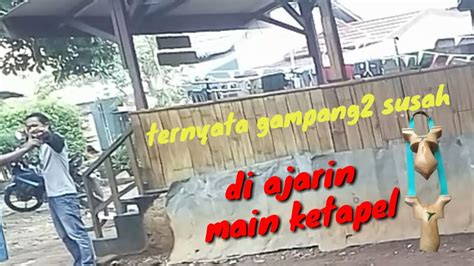 Di Ajarin Main Ketapel Butuh Konsentrasi Ekstra Ternyata