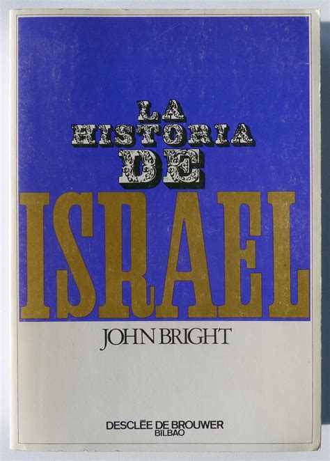 Bright John La Historia De Israel Il Tuffatore Books