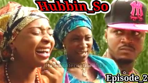 Latest Hausa Films HUBBIN SO Adam A Zango Fadila Muhammed Ali Nuhu