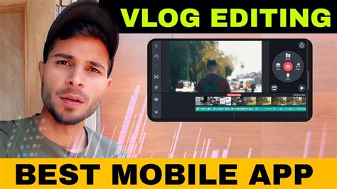 Best Mobile App For Vlog Editing How To Edit Vlog Youtube