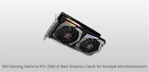 5 Best Graphics Cards For Multiple Monitors In 2024