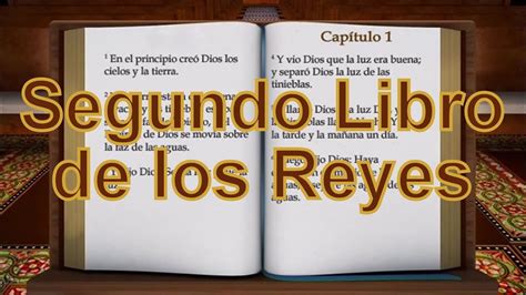 La Biblia Segundo Libro De Los Reyes Youtube