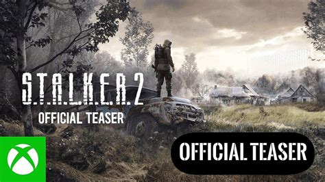 Stalker 2 Trailer Ii Stalker 2 Teaser Xbox Ii Stalker 2 Gameplay Ii Stalker Gameplay In X