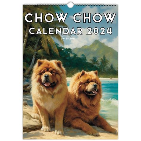 Chow Chow Calendar Chow Chow Wall Calendar 2024 T Idea For Chow