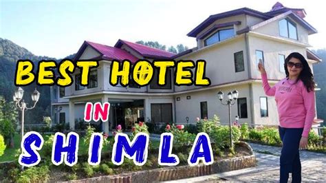 Shimla Hotels Near Mall Road Shimla Budget Hotel Cheap Hotels In