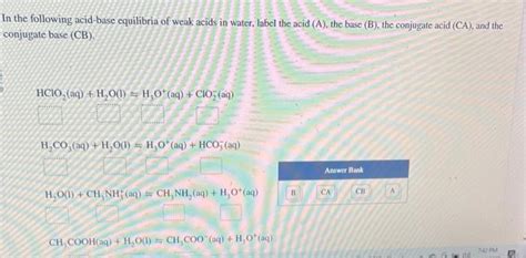 Solved In The Following Acid Base Equilibria Of Weak Acids Chegg