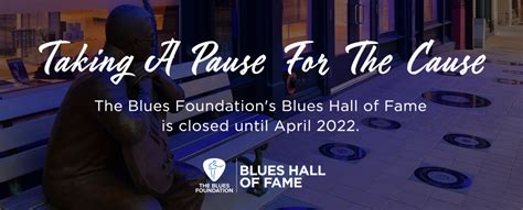 Important Update: Blues Hall of Fame Museum - Blues Foundation