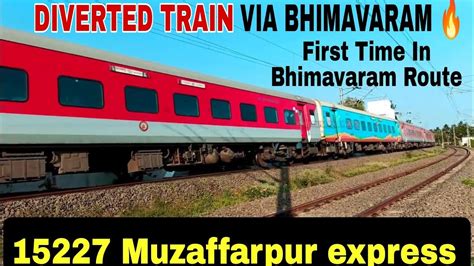 Diverted Train Via Bhimavaram Smvt Bengaluru To Muzaffarpur