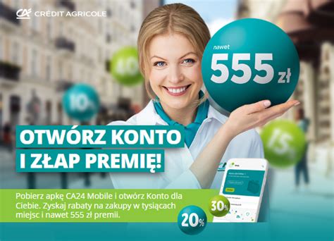 Promocja Za Za O Enie Konta W Credit Agricole Recenzja Zarabianko Pl