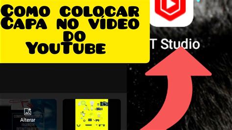 Como Colocar Capa No Vídeo Do Youtube Com Telefone FÁcil 👌 Youtube