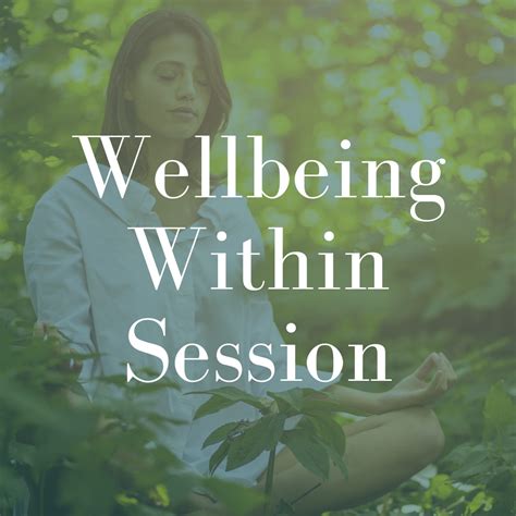 Wellbeing Within Session Integrated Wellbeing Institute