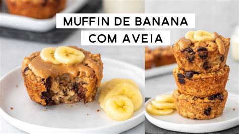 MUFFIN DE BANANA AVEIA SIMPLES BOLINHO MÁGICO VEGANO E SEM